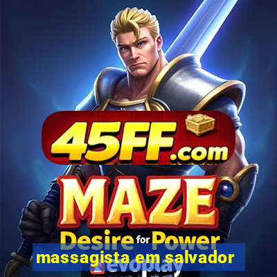 massagista em salvador